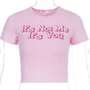 It’s Not Me Crop Tee